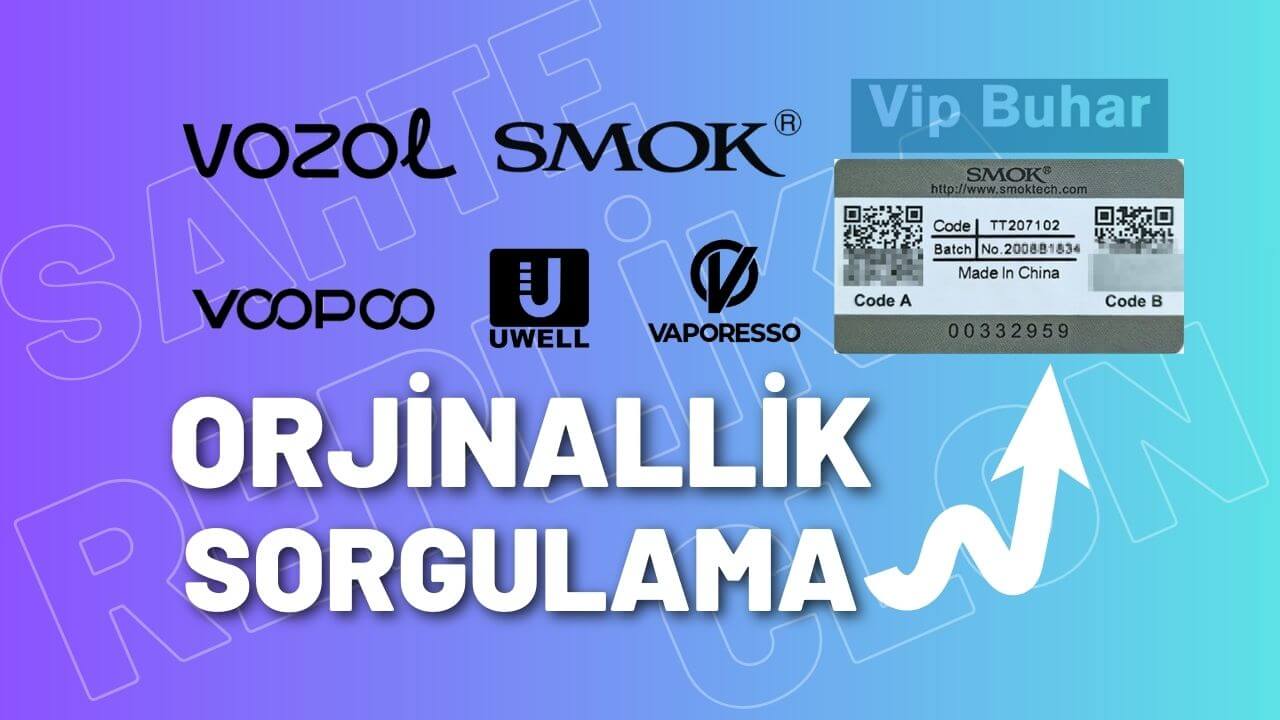 Elektronik Sigara Orjinallik Sorgulama Siteleri Vip Buhar